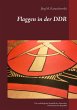 Flaggen in der DDR (eBook, ePUB) - Bild 1