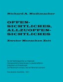 Offensichtliches, Allzuoffensichtliches. Zweier Menschen Zeit, Teil 3 (eBook, ePUB)