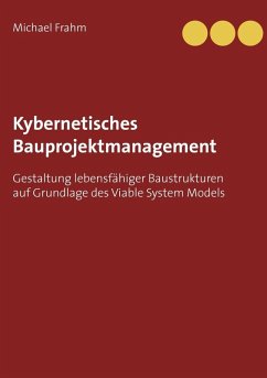 Kybernetisches Bauprojektmanagement (eBook, ePUB)