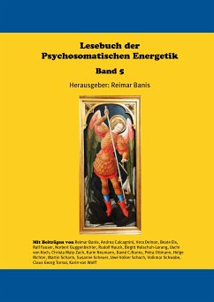 Lesebuch der Psychosomatischen Energetik Band 5 (eBook, ePUB)