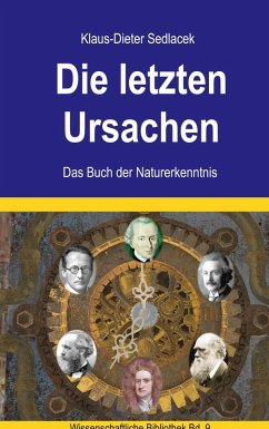Die letzten Ursachen (eBook, ePUB) - Sedlacek, Klaus-Dieter
