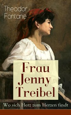 Frau Jenny Treibel - Wo sich Herz zum Herzen findt (eBook, ePUB) - Fontane, Theodor