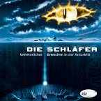 Die Schläfer. Unheimliches Erwachen in der Antarktis. (MP3-Download)