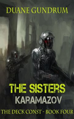 The Sisters Karamazov (The Deck Const, #4) (eBook, ePUB) - Gundrum, Duane