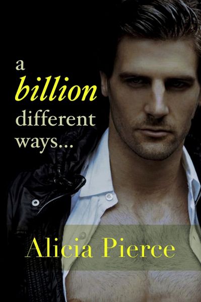A Billion Different Ways (BBW Billionaire Erotica) (eBook, ePUB)
