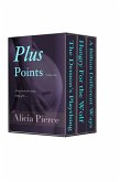 Plus Points Volume 1 (BBW Erotica Box Set) (eBook, ePUB) Plus Points Volume 1 (BBW Erotica Box Set) (eBook, ePUB)