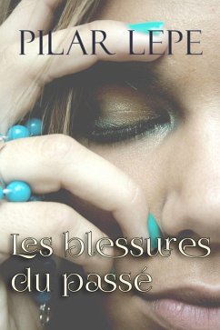 Cover Les blessures du passe (eBook, ePUB)