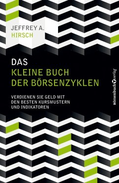 Das kleine Buch der Börsenzyklen (eBook, ePUB) - Hirsch, Jeffrey A.