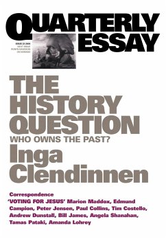 The History Question - Clendinnen, Inga