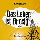 Das Leben ist Brosig (MP3-Download)