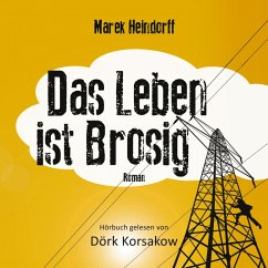 Das Leben ist Brosig (MP3-Download) - Heindorff, Marek