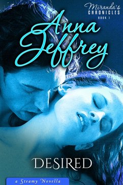 Desired (Miranda's Chronicles, #1) (eBook, ePUB) - Jeffrey, Anna