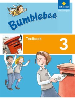 Bumblebee 3. Textbook - Ehlers, Gisela;Michailow-Drews, Ursula;Schönau, Michaela