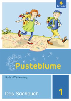 Pusteblume. Sachunterricht - Ausgabe 2016 für Baden-Württemberg und Hessen / Pusteblume. Das Sachbuch, Ausgabe Baden-Württemberg (2016) - Bidlingmeier, Heike;Diersch, Thorsten;Djuga, Georg