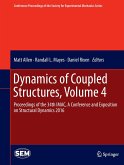 Dynamics of Coupled Structures, Volume 4