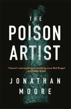 The Poison Artist - Moore, Jonathan