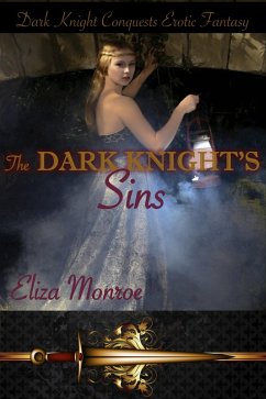 Cover The Dark Knight's Sins (Dark Knight Conquests Erotic Fantasy, #1) (eBook, ePUB)