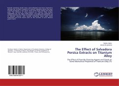 The Effect of Salvadora Persica Extracts on Titanium Alloy