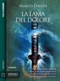 La lama del dolore (eBook, ePUB)