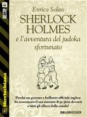 Sherlock Holmes e l'avventura del judoka sfortunato (eBook, ePUB)