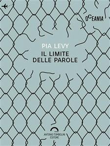 Il Limite Delle Parole (eBook, ePUB) - Levy, Pia