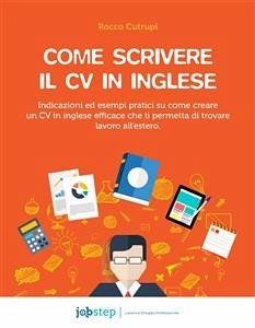 Come scrivere il CV in inglese. (eBook, ePUB) - Cutrupi, Rocco