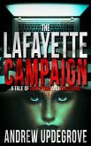 The Lafayette Campaign, a Tale of Deception and Elections (A Frank Adversego Thriller, #2) (eBook, ePUB)