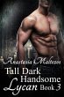 Tall Dark Handsome Lycan, Book 3... - Bild 1