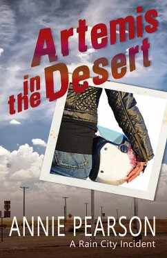 Cover Artemis in the Desert (Rain City Incidents) (eBook, ePUB)