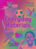 Everyday Materials