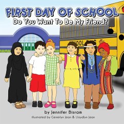 First Day of School - Bisram, Jennifer