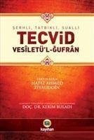 Serhli, Tatbikli, Sualli Tecvid Vesiletül-Gufran - Ziyaüddin Gümüshanevi, Ahmed