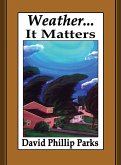 Weather...It Matters Weather...It Matters