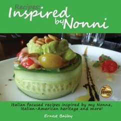 Recipes Inspired by Nonni - Bailey, Ernest Joseph