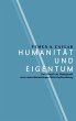 Humanität und Eigentum - Bild 1