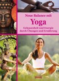 Neue Balance mit Yoga Neue Balance mit Yoga