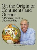 On the Origin of Continents and Oceans