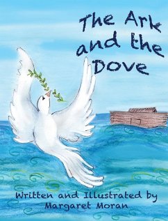 The Ark and the Dove - Moran, Margaret L