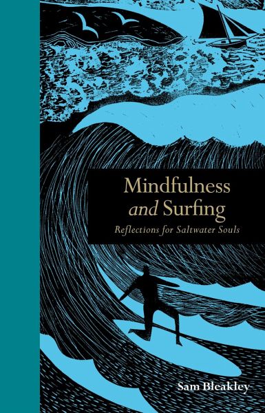 Mindfulness and Surfing Mindfulness and Surfing