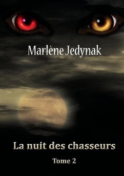 La nuit des chasseurs - Jedynak, Marlène