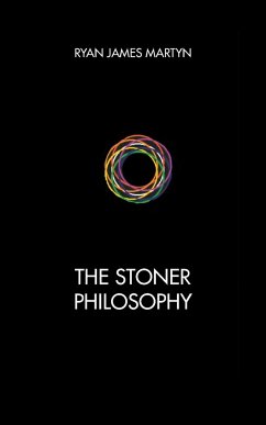 The Stoner Philosophy - Martyn, Ryan James