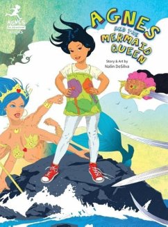 Agnes and the Mermaid Queen - Desilva, Nalin