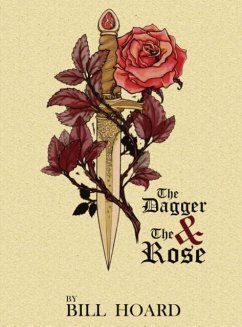 The Dagger and the Rose - Hoard, Bill
