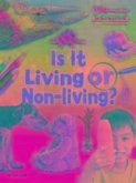 Is It Living or Non Living?