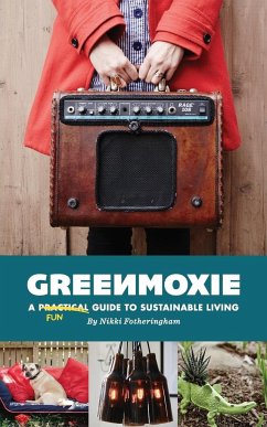 Greenmoxie - Fotheringham, Nikki