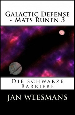 Galactic Defense - Mats Runen 3 (eBook, ePUB) - Weesmans, Jan