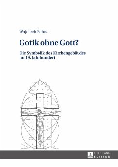 Gotik ohne Gott? - Balus, Wojciech