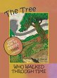 The Tree Who Walked Through Time - Bild 1
