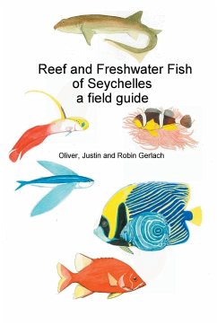Reef and Freshwater Fish of Seychelles - Gerlach, Oliver