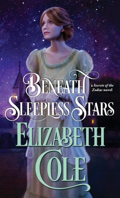 Beneath Sleepless Stars - Cole, Elizabeth